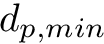 $d_{p,min}$