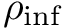 $ \rho_{\inf} $