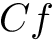 $ Cf $