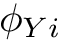 $ \phi_{Yi} $