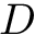 $D$