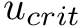 $ u_{crit} $