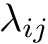 $ \lambda_{ij} $