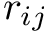 $ r_{ij} $