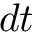 $ dt $