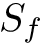 $ S_f $
