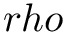 $ rho $