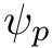 $ \psi_p $