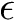 $ \epsilon $