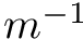 $ m^{-1} $